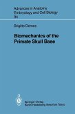 Biomechanics of the Primate Skull Base (eBook, PDF)