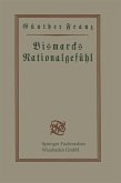 Bismarcks Nationalgefühl (eBook, PDF)