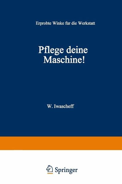 Pflege Deine Maschine! (eBook, PDF) Pflege Deine Maschine! (eBook, PDF)