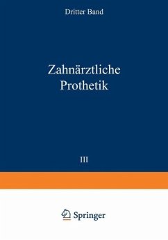 Zahnärztliche Prothetik (eBook, PDF) - Bruhn, Christian; Gutowski, F.; Gysi, A.; Hauptmeyer, F.; Loewe, Stephan; Kukulies, Karl; Wustrow, Paul