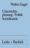 Unterrichtsplanung: Politik/Sozialkunde (eBook, PDF)