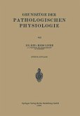 Grundzüge der pathologischen Physiologie (eBook, PDF) Grundzüge der pathologischen Physiologie (eBook, PDF)