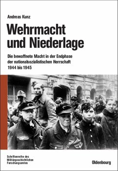 Wehrmacht und Niederlage (eBook, PDF) - Kunz, Andreas