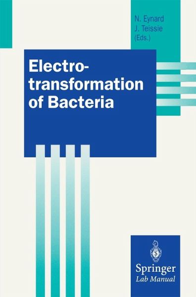 Electrotransformation of Bacteria (eBook, PDF) Electrotransformation of Bacteria (eBook, PDF)