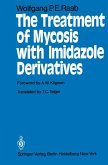 The Treatment of Mycosis with Imidazole Derivatives (eBook, PDF)