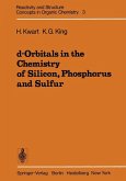 d-Orbitals in the Chemistry of Silicon, Phosphorus and Sulfur (eBook, PDF)