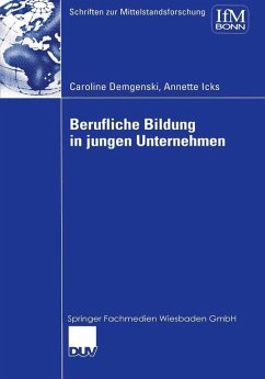 Berufliche Bildung in jungen Unternehmen (eBook, PDF) - Demgenski, Caroline; Icks, Annette