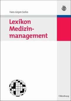 Lexikon Medizinmanagement (eBook, PDF) - Seelos, Hans-Jürgen