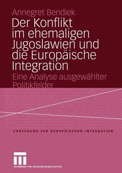Cover Der Konflikt im ehemaligen Jugoslawien und die Europäische Integration (eBook, PDF)