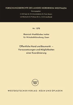 Öffentliche Hand und Baumarkt - Voraussetzungen und Möglichkeiten einer Koordinierung (eBook, PDF) - Loparo, Kenneth A.