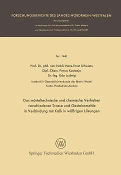 Das mörteltechnische und chemische Verhalten verschiedener Trasse und Gesteinsmehle in Verbindung mit Kalk in wäßrigen Lösungen (eBook, PDF) - Schwiete, Hans-Ernst