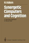Synergetic Computers and Cognition (eBook, PDF) Synergetic Computers and Cognition (eBook, PDF)