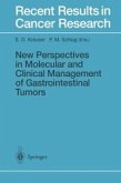 New Perspectives in Molecular and Clinical Management of Gastrointestinal Tumors (eBook, PDF)