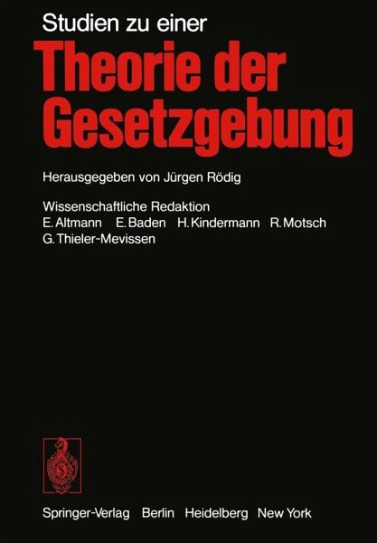 Studien zu einer Theorie der Gesetzgebung (eBook, PDF) Studien zu einer Theorie der Gesetzgebung (eBook, PDF)