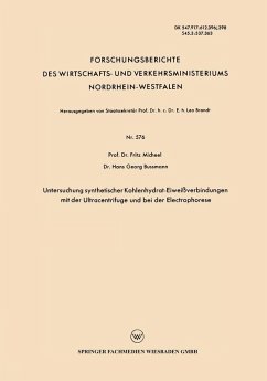 Untersuchung synthetischer Kohlenhydrat-Eiweißverbindungen mit der Ultracentrifuge und bei der Electrophorese (eBook, PDF) - Micheel, Fritz