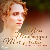 Miss Mackenzies Mut zu lieben (Ungekürzt) (MP3-Download)