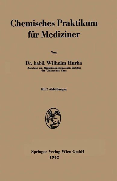 Chemisches Praktikum für Mediziner (eBook, PDF) Chemisches Praktikum für Mediziner (eBook, PDF)