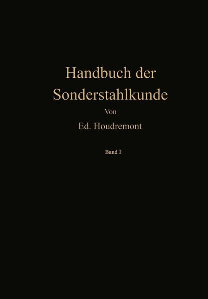 Handbuch der Sonderstahlkunde (eBook, PDF) Handbuch der Sonderstahlkunde (eBook, PDF)
