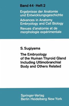Cover The Embryology of the Human Thyroid Gland Including Ultimobranchial Body and Others Related (eBook, PDF)