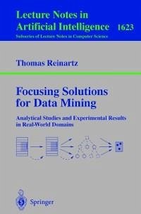 Focusing Solutions for Data Mining (eBook, PDF) - Reinartz, Thomas