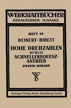 Hohe Drehzahlen durch Schnellfrequenz-Antrieb (eBook, PDF) - Beinert, F.; Birett, H.