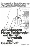 Auswirkungen Neuer Technologien auf Betrieb, Wirtschaft und Gesellschaft (eBook, PDF)