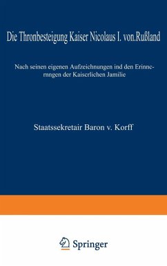 Die Thronbesteigung Kaiser Nicolaus I. von Rußland im Jahre 1825 (eBook, PDF) - Korff, M. Von