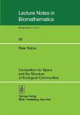 Competition for Space and the Structure of Ecological Communities (eBook, PDF)