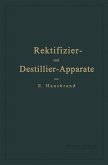 Die Wirkungsweise der Rektifizier- und Destillier-Apparate mit Hilfe einfacher mathematischer Betrachtungen (eBook, PDF)