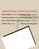 Architectural Visions for Europe (eBook, PDF) Architectural Visions for Europe (eBook, PDF)