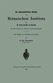 Die wissenschaftlichen Arbeiten des Botanischen Instituts der K. Universität zu Berlin in den ersten 10 Jahren seines Bestehens (eBook, PDF)