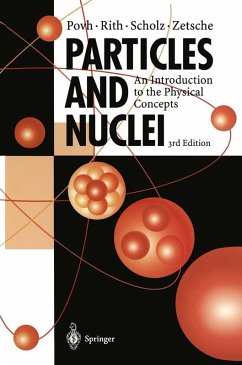 Particles and Nuclei (eBook, PDF) - Povh, Bogdan; Rith, Klaus; Scholz, Christoph; Zetsche, Frank