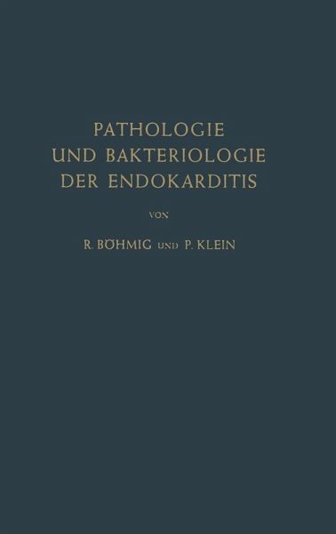 Pathologie und Bakteriologie der Endokarditis (eBook, PDF)