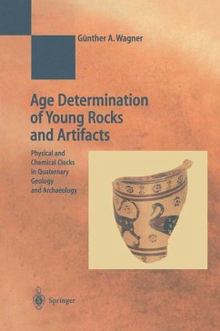 Age Determination of Young Rocks and Artifacts (eBook, PDF) - Wagner, Günther A.