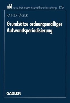 Grundsätze ordnungsmäßiger Aufwandsperiodisierung (eBook, PDF) - Jäger, Rainer