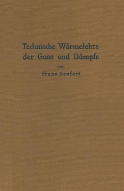 Technische Wärmelehre der Gase und Dämpfe (eBook, PDF) - Seufert, Franz