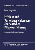 Effizienz und Verteilungswirkungen der deutschen Pflegeversicherung (eBook, PDF)