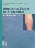 Atopisches Ekzem im Kindesalter (Neurodermitis) (eBook, PDF)