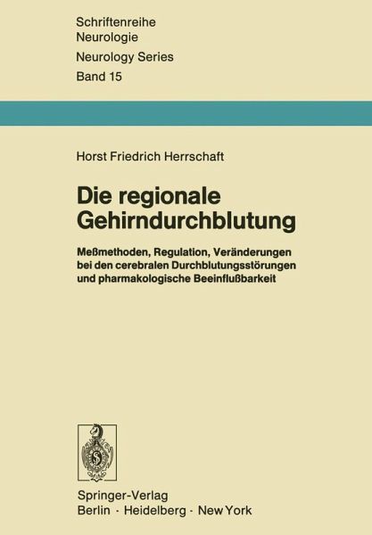 Die regionale Gehirndurchblutung (eBook, PDF) Die regionale Gehirndurchblutung (eBook, PDF)