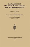 Hausärztliche und Insulin-Behandlung der Zuckerkrankheit (eBook, PDF)