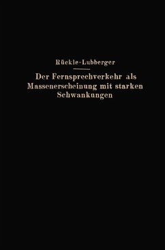 Cover Der Fernsprechverkehr als Massenerscheinung mit starken Schwankungen (eBook, PDF)
