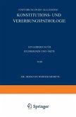 Einführung in die Allgemeine Konstitutions- und Vererbungspathologie (eBook, PDF)