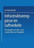 Infrastrukturengpässe im Luftverkehr (eBook, PDF)