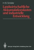 Landwirtschaftliche Akkumulationslasten und industrielle Entwicklung (eBook, PDF)