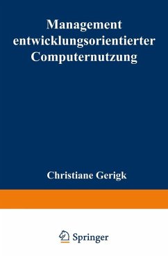 Management entwicklungsorientierter Computernutzung (eBook, PDF)