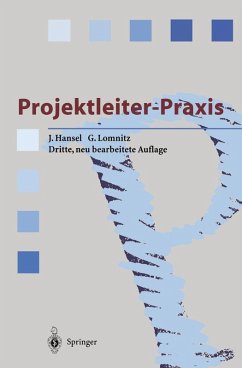 Projektleiter-Praxis (eBook, PDF) - Hansel, Jürgen; Lomnitz, Gero