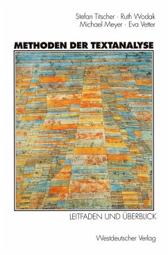 Methoden der Textanalyse (eBook, PDF) - Titscher, Stefan; Wodak, Ruth; Meyer, Michael; Vetter, Eva
