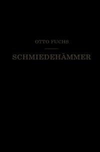 Schmiedehämmer (eBook, PDF) - Fuchs, Otto