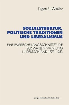 Sozialstruktur, politische Traditionen und Liberalismus (eBook, PDF) - Winkler, Jürgen R.