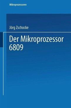 Der Mikroprozessor 6809 (eBook, PDF) - Zschocke, Jörg